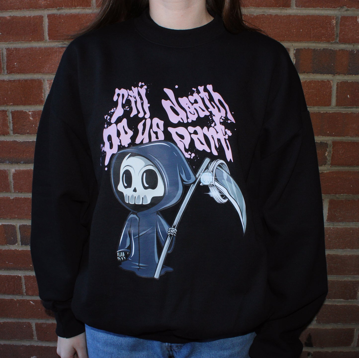 Collection Two Exclusive: Til' Death Crewneck