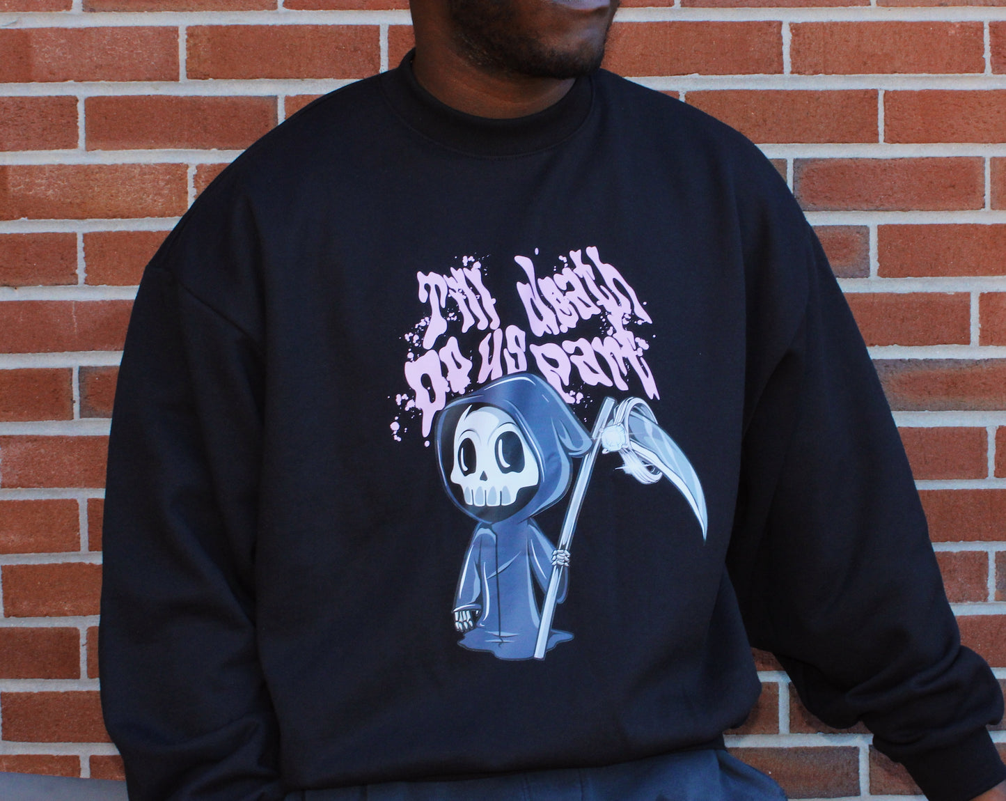 Collection Two Exclusive: Til' Death Crewneck